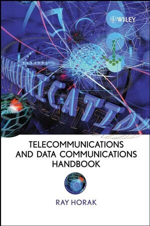Buchcover Telecommunications and Data Communications Handbook | Ray Horak | EAN 9780470396070 | ISBN 0-470-39607-5 | ISBN 978-0-470-39607-0
