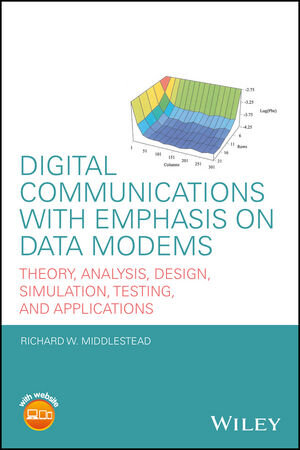 Buchcover Digital Communications with Emphasis on Data Modems | Richard W. Middlestead | EAN 9780470408520 | ISBN 0-470-40852-9 | ISBN 978-0-470-40852-0