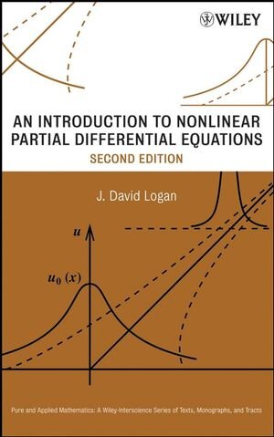 Buchcover An Introduction to Nonlinear Partial Differential Equations | J. David Logan | EAN 9780470438589 | ISBN 0-470-43858-4 | ISBN 978-0-470-43858-9