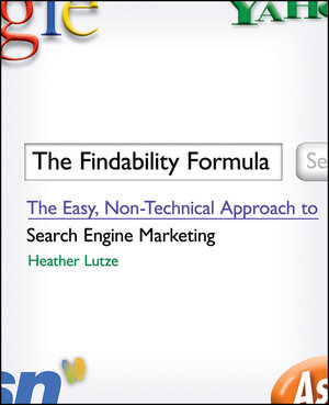 Buchcover The Findability Formula | Heather F. Lutze | EAN 9780470445624 | ISBN 0-470-44562-9 | ISBN 978-0-470-44562-4