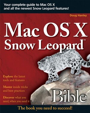Buchcover Mac OS X Snow Leopard Bible | Galen Gruman | EAN 9780470453636 | ISBN 0-470-45363-X | ISBN 978-0-470-45363-6