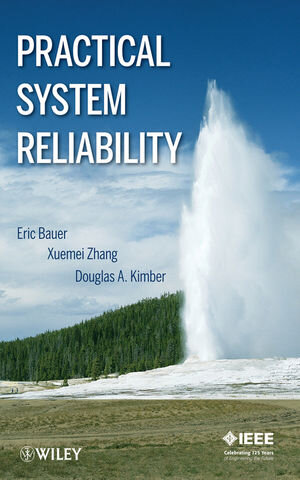 Buchcover Practical System Reliability | Eric Bauer | EAN 9780470455388 | ISBN 0-470-45538-1 | ISBN 978-0-470-45538-8
