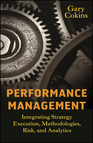 Buchcover Performance Management | Gary Cokins | EAN 9780470471197 | ISBN 0-470-47119-0 | ISBN 978-0-470-47119-7