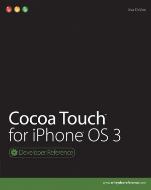 Buchcover Cocoa Touch for iPhone OS 3 | Jiva DeVoe | EAN 9780470481073 | ISBN 0-470-48107-2 | ISBN 978-0-470-48107-3
