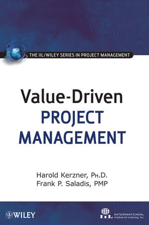 Buchcover Value-Driven Project Management | Harold Kerzner | EAN 9780470500804 | ISBN 0-470-50080-8 | ISBN 978-0-470-50080-4