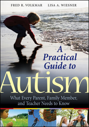 Buchcover A Practical Guide to Autism | Fred R. Volkmar | EAN 9780470502617 | ISBN 0-470-50261-4 | ISBN 978-0-470-50261-7