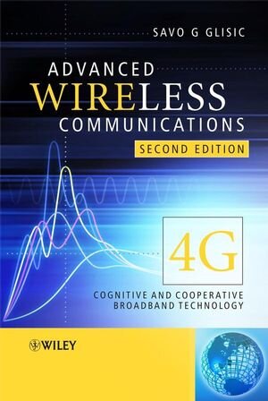 Buchcover Advanced Wireless Communications | Savo G. Glisic | EAN 9780470512876 | ISBN 0-470-51287-3 | ISBN 978-0-470-51287-6