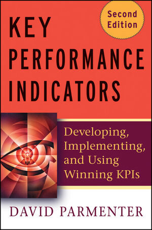 Buchcover Key Performance Indicators (KPI) | David Parmenter | EAN 9780470545157 | ISBN 0-470-54515-1 | ISBN 978-0-470-54515-7