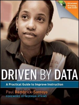 Buchcover Driven by Data: A Practical Guide to Improve Instruction | Bambrick-santoyo, Paul | EAN 9780470548745 | ISBN 0-470-54874-6 | ISBN 978-0-470-54874-5