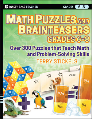 Buchcover Math Puzzles and Brainteasers, Grades 6-8 | Terry Stickels | EAN 9780470564707 | ISBN 0-470-56470-9 | ISBN 978-0-470-56470-7