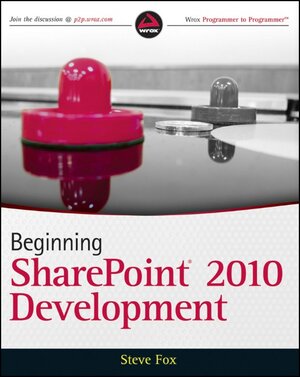 Buchcover Beginning SharePoint 2010 Development | Steve Fox | EAN 9780470584637 | ISBN 0-470-58463-7 | ISBN 978-0-470-58463-7