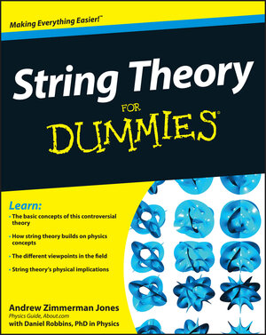 Buchcover String Theory For Dummies | Andrew Zimmerman Jones | EAN 9780470595848 | ISBN 0-470-59584-1 | ISBN 978-0-470-59584-8