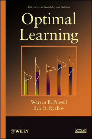 Buchcover Optimal Learning | Warren B. Powell | EAN 9780470596692 | ISBN 0-470-59669-4 | ISBN 978-0-470-59669-2