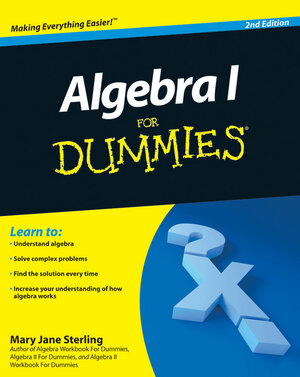 Buchcover Algebra I For Dummies | Mary Jane Sterling | EAN 9780470636046 | ISBN 0-470-63604-1 | ISBN 978-0-470-63604-6