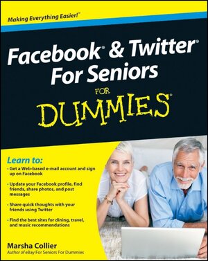 Buchcover Facebook and Twitter For Seniors For Dummies | Marsha Collier | EAN 9780470637548 | ISBN 0-470-63754-4 | ISBN 978-0-470-63754-8