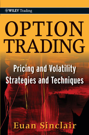 Buchcover Option Trading | Euan Sinclair | EAN 9780470642528 | ISBN 0-470-64252-1 | ISBN 978-0-470-64252-8