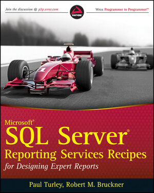 Buchcover Microsoft SQL Server Reporting Services Recipes | Paul Turley | EAN 9780470649756 | ISBN 0-470-64975-5 | ISBN 978-0-470-64975-6