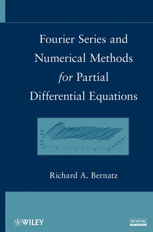 Buchcover Fourier Series and Numerical Methods for Partial Differential Equations | Richard Bernatz | EAN 9780470651377 | ISBN 0-470-65137-7 | ISBN 978-0-470-65137-7