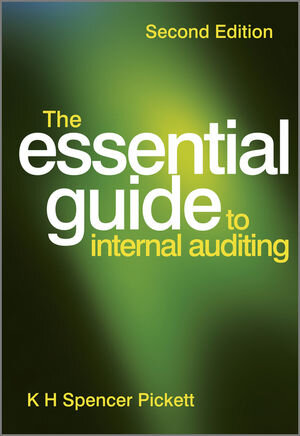 Buchcover The Essential Guide to Internal Auditing | K. H. Spencer Pickett | EAN 9780470746936 | ISBN 0-470-74693-9 | ISBN 978-0-470-74693-6