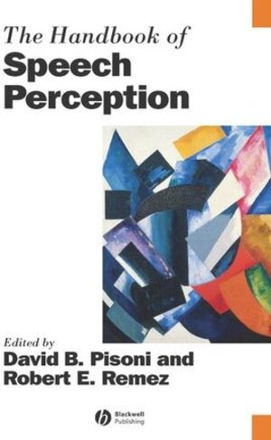 Buchcover The Handbook of Speech Perception | EAN 9780470756775 | ISBN 0-470-75677-2 | ISBN 978-0-470-75677-5