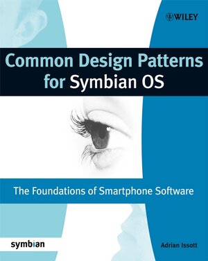 Buchcover Common Design Patterns for Symbian OS | Adrian A. I. Issott | EAN 9780470758960 | ISBN 0-470-75896-1 | ISBN 978-0-470-75896-0