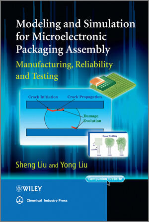 Buchcover Modeling and Simulation for Microelectronic Packaging Assembly | J. Liu | EAN 9780470827802 | ISBN 0-470-82780-7 | ISBN 978-0-470-82780-2