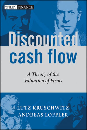 Buchcover Discounted Cash Flow | Lutz Kruschwitz | EAN 9780470870457 | ISBN 0-470-87045-1 | ISBN 978-0-470-87045-7