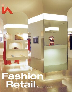 Buchcover Fashion Retail | Eleanor Curtis | EAN 9780470870549 | ISBN 0-470-87054-0 | ISBN 978-0-470-87054-9