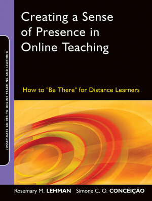 Buchcover Creating a Sense of Presence in Online Teaching | Rosemary M. Lehman | EAN 9780470873113 | ISBN 0-470-87311-6 | ISBN 978-0-470-87311-3
