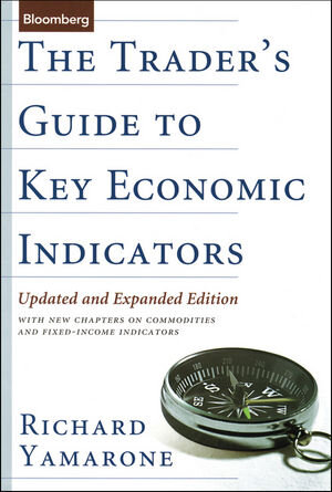 Buchcover The Trader's Guide to Key Economic Indicators | Richard Yamarone | EAN 9780470901786 | ISBN 0-470-90178-0 | ISBN 978-0-470-90178-6