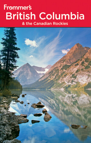 Buchcover Frommer's British Columbia and the Canadian Rockies | Bill McRae | EAN 9780470906774 | ISBN 0-470-90677-4 | ISBN 978-0-470-90677-4