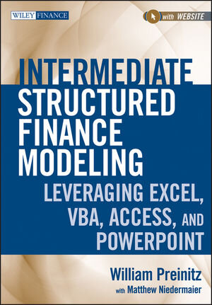 Buchcover Intermediate Structured Finance Modeling | William Preinitz | EAN 9780470928783 | ISBN 0-470-92878-6 | ISBN 978-0-470-92878-3