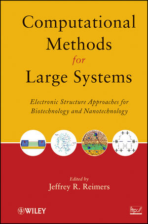 Buchcover Computational Methods for Large Systems | Jeffrey R. Reimers | EAN 9780470934722 | ISBN 0-470-93472-7 | ISBN 978-0-470-93472-2