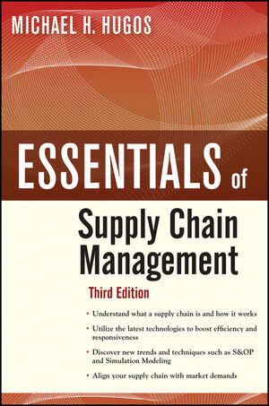 Buchcover Essentials of Supply Chain Management | Michael H. Hugos | EAN 9780470942185 | ISBN 0-470-94218-5 | ISBN 978-0-470-94218-5