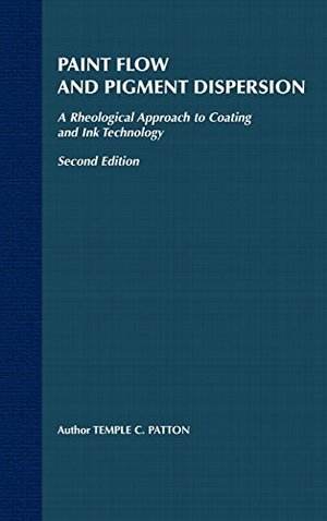 Buchcover Paint Flow and Pigment Dispersion: A Rheological Approach to Coating and Ink Technology (Chemistry) | Patton | EAN 9780471032724 | ISBN 0-471-03272-7 | ISBN 978-0-471-03272-4
