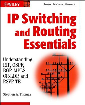 Buchcover IP Switching and Routing Essentials | Stephen A. Thomas | EAN 9780471034667 | ISBN 0-471-03466-5 | ISBN 978-0-471-03466-7