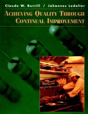 Buchcover Achieving Quality through Continual Improvement | Claude W. Burrill | EAN 9780471092209 | ISBN 0-471-09220-7 | ISBN 978-0-471-09220-9