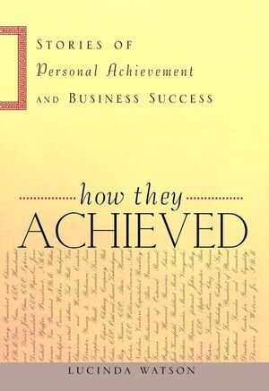 Buchcover How They Achieved | Lucinda Watson | EAN 9780471150824 | ISBN 0-471-15082-7 | ISBN 978-0-471-15082-4