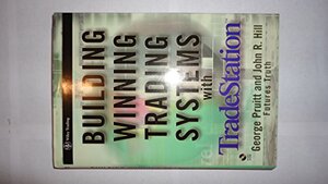 Buchcover Building Winning Trading Systems with TradeStation, w. CD-ROM (Wiley Trading) | Pruitt, George, Hill, John R. | EAN 9780471215691 | ISBN 0-471-21569-4 | ISBN 978-0-471-21569-1