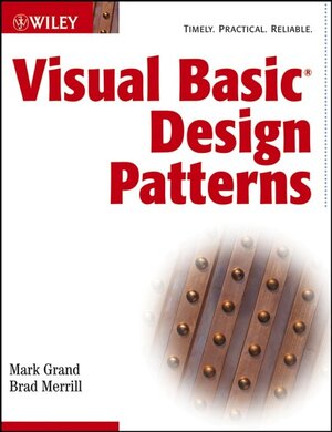 Buchcover Visual Basic Design Patterns | Mark Grand | EAN 9780471268604 | ISBN 0-471-26860-7 | ISBN 978-0-471-26860-4