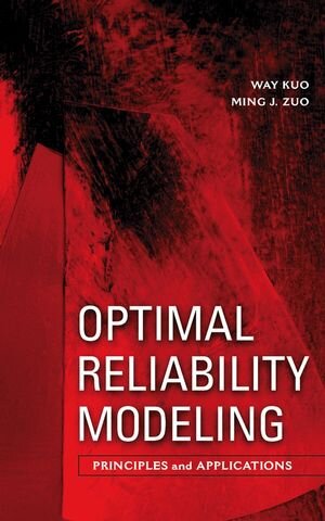 Buchcover Optimal Reliability Modeling | Way Kuo | EAN 9780471397618 | ISBN 0-471-39761-X | ISBN 978-0-471-39761-8