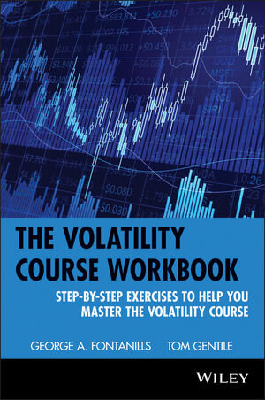 Buchcover The Volatility Course | George A. Fontanills | EAN 9780471420224 | ISBN 0-471-42022-0 | ISBN 978-0-471-42022-4