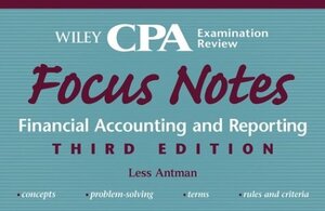 Buchcover Wiley CPA Examination Review Focus Notes | Less Antman | EAN 9780471453857 | ISBN 0-471-45385-4 | ISBN 978-0-471-45385-7
