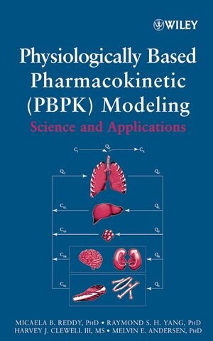 Buchcover Physiologically Based Pharmacokinetic Modeling | Micaela Reddy | EAN 9780471478140 | ISBN 0-471-47814-8 | ISBN 978-0-471-47814-0