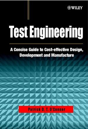 Buchcover Test Engineering | Patrick O'Connor | EAN 9780471498827 | ISBN 0-471-49882-3 | ISBN 978-0-471-49882-7