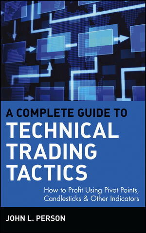 Buchcover A Complete Guide to Technical Trading Tactics | John L. Person | EAN 9780471584551 | ISBN 0-471-58455-X | ISBN 978-0-471-58455-1