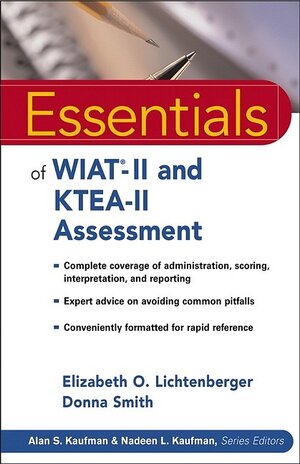 Buchcover Essentials of WIAT -II and KTEA-II Assessment | Elizabeth O. Lichtenberger | EAN 9780471707066 | ISBN 0-471-70706-6 | ISBN 978-0-471-70706-6