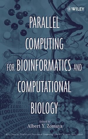 Buchcover Parallel Computing for Bioinformatics and Computational Biology | EAN 9780471718482 | ISBN 0-471-71848-3 | ISBN 978-0-471-71848-2