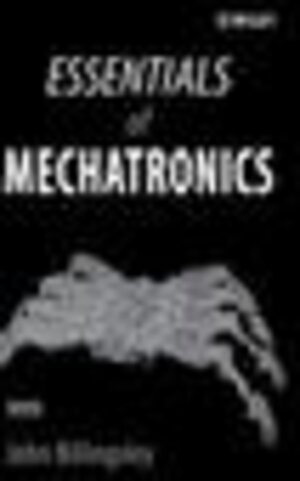 Buchcover Essentials of Mechatronics  | EAN 9780471723417 | ISBN 0-471-72341-X | ISBN 978-0-471-72341-7