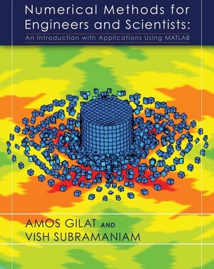 Buchcover Numerical Methods with Matlab | Amos Gilat | EAN 9780471734406 | ISBN 0-471-73440-3 | ISBN 978-0-471-73440-6